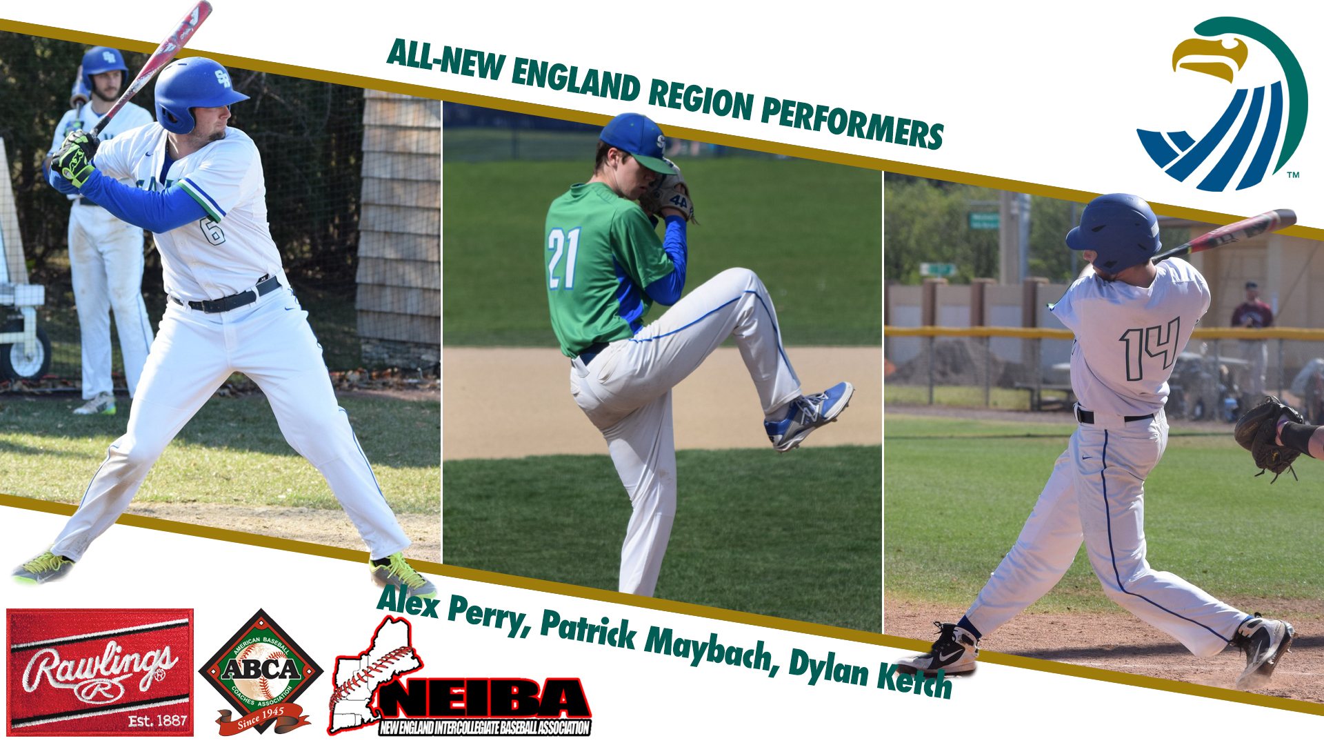 Alex Perry, Patrick Maybach, and Dylan Ketch have been named to the Rawlings All-New England Region Team
