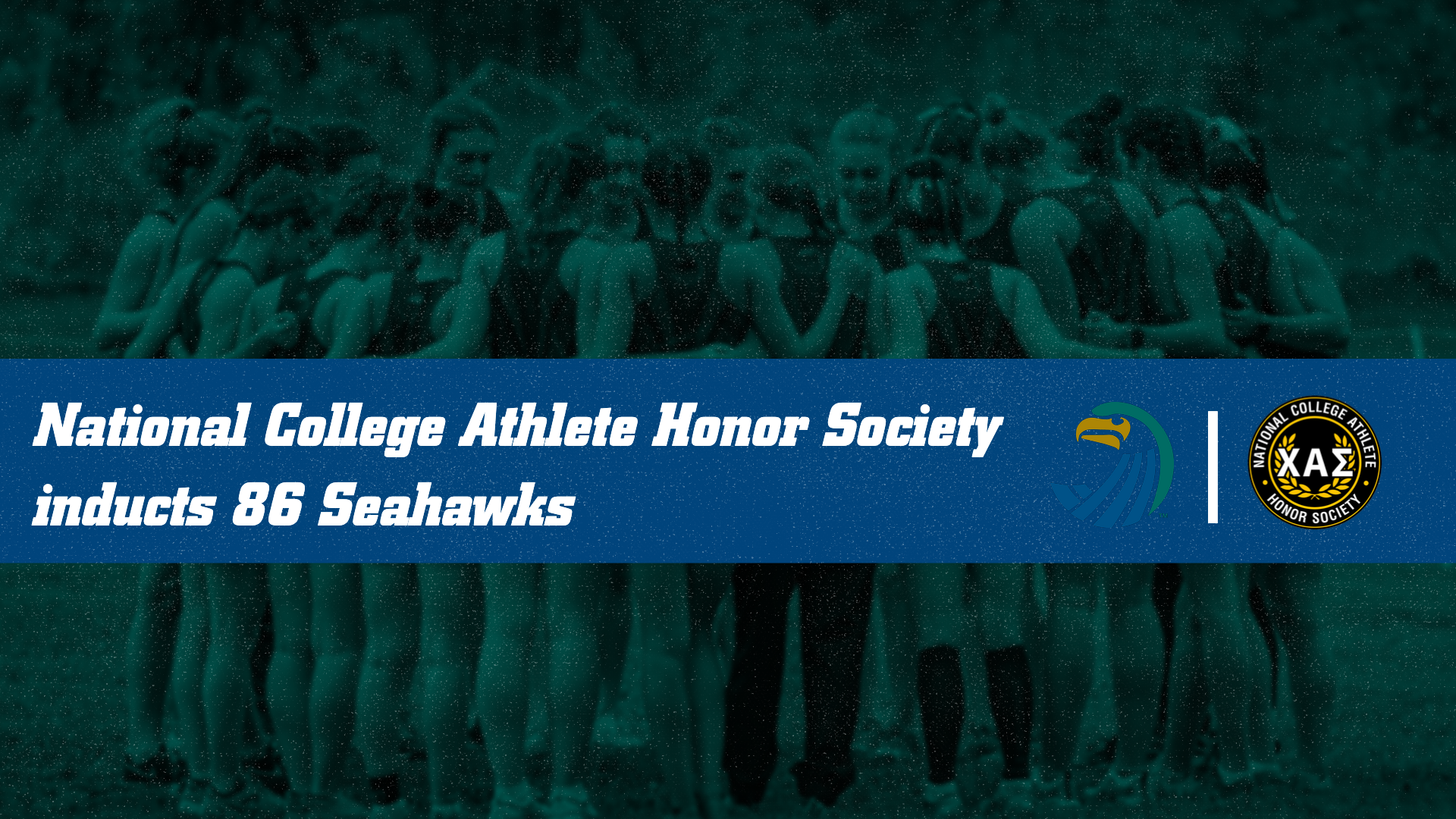 86 Seahawks inducted into Chi Alpha Sigma National College Athlete Honor Society