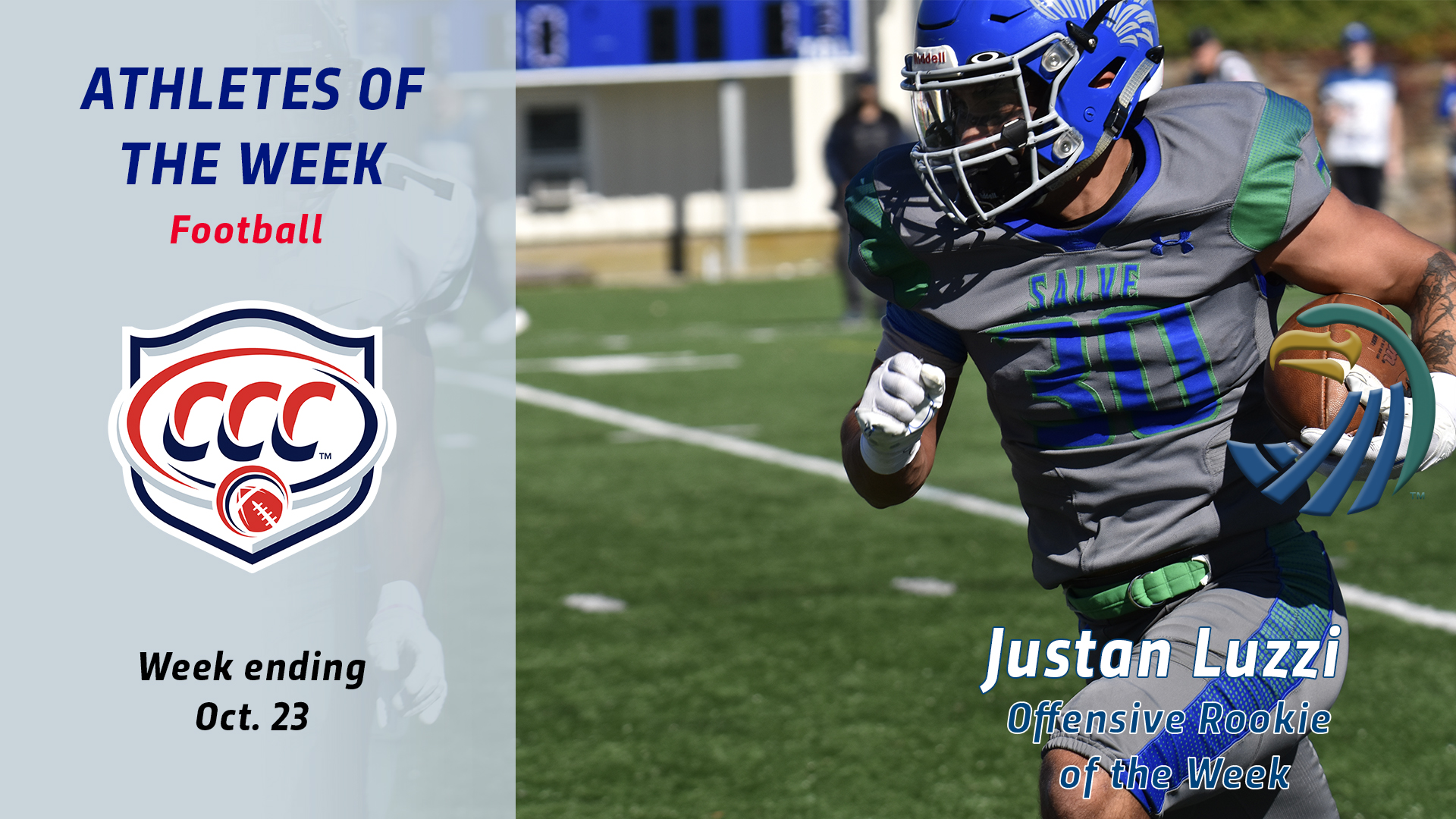 Justan Luzzi was named CCC Offensive Rookie of the Week.