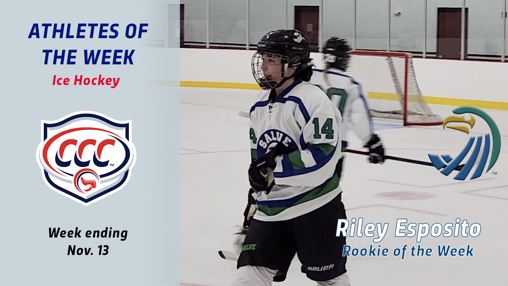 Riley Esposito was named CCC Rookie of the Week.